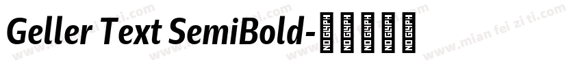 Geller Text SemiBold字体转换